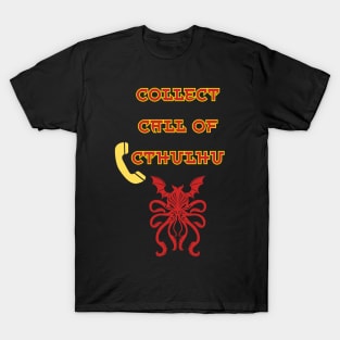 Collect Call of Cthulhu T-Shirt